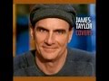 James Taylor ::::: Summertime Blues.