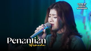 Download lagu PENANTIAN - ARMADA | Cover by Nabila Maharani mp3