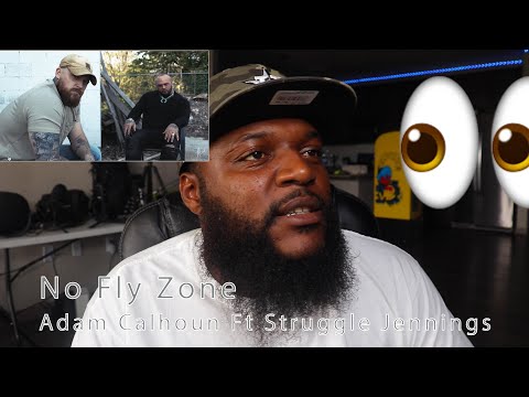 TWIGGA HAS TO DO REACTION - Adam Calhoun & Struggle Jennings - "No Fly Zone" (Official Music Video)