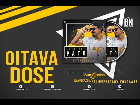 FELIPE PATO AO VIVO - OITAVA DOSE (COVER)