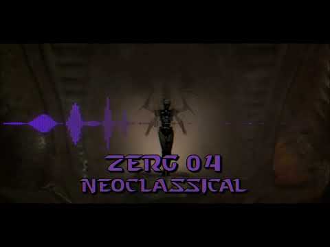 StarCraft Reimagined - Zerg Theme 4 (Neo-Classical Version)