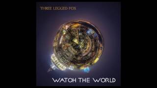 Three Legged Fox - Another Year