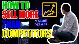 How To Sell More Than Your Competitors - Weird Example