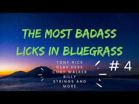 Badass Bluegrass Licks #4 Tony Rice, Cory Walker, Billy Strings, Molly Tuttle and more