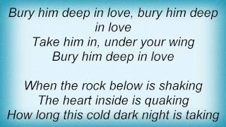 Kylie Minogue - Bury Me Deep In Love Lyrics