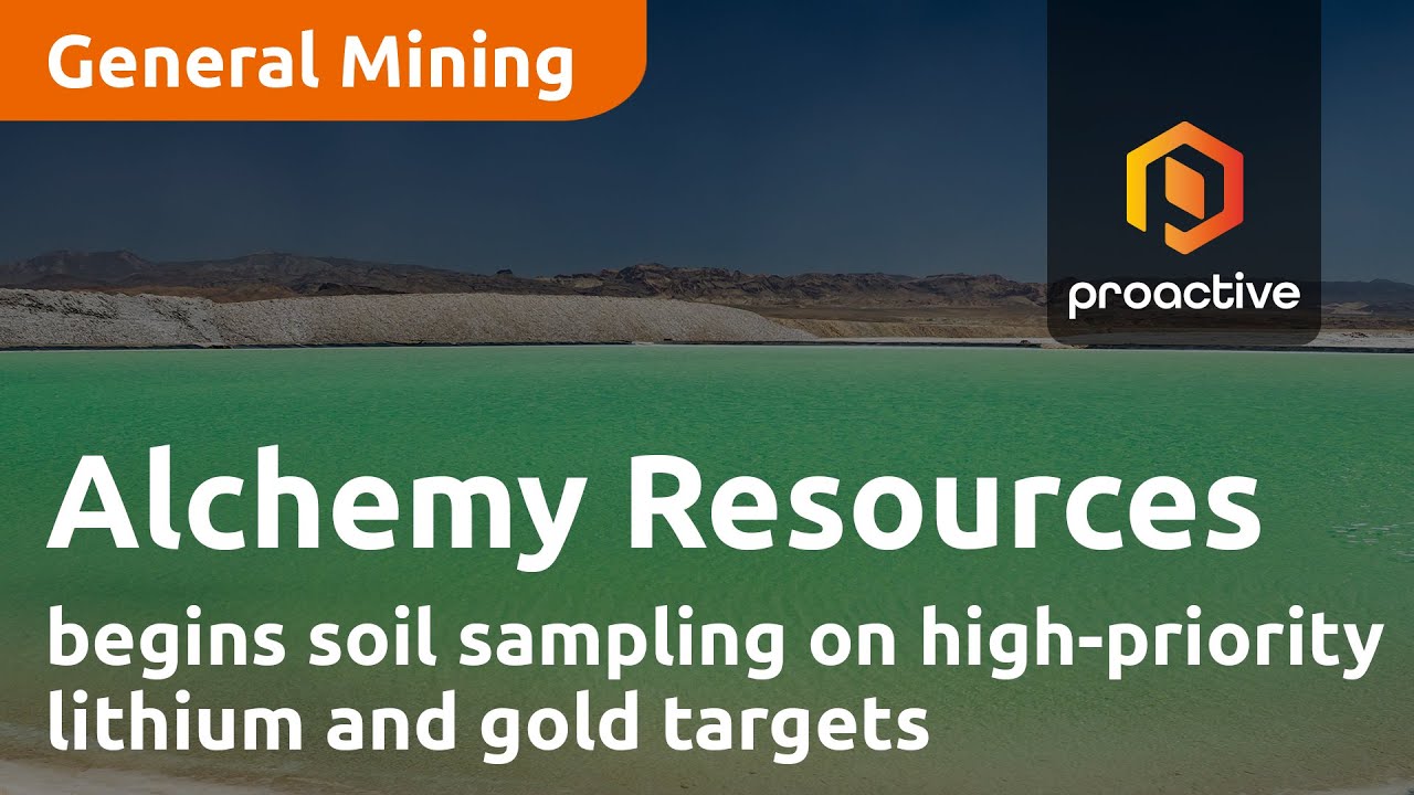 Alchemy Resources begins soil sampling on high-priority lithium and gold targets