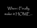 MercyMe- Finally Home with lyrics