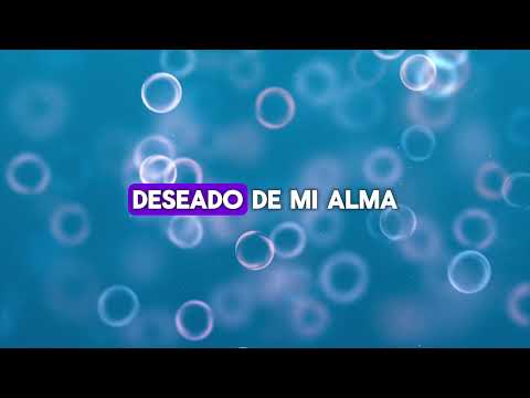 Deseado de mi alma - Abel Zavala - Alabanzas con letra