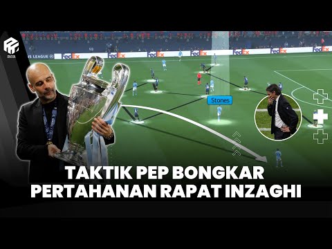 Man Cíty 1-0 Intër | Highlight Taktik Pep Bongkar Pertahanan Rapat Inzaghi | Stones Dobel Role!