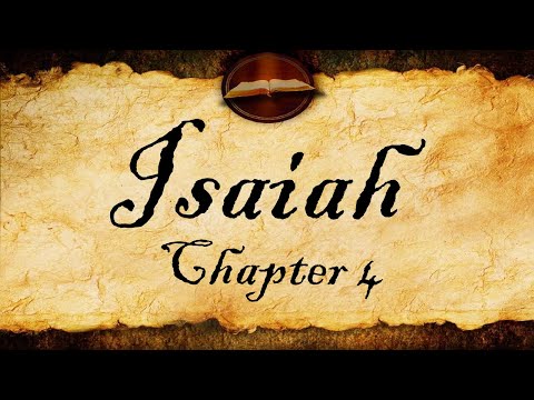 Isaiah Chapter 4 | KJV Audio (With Text)