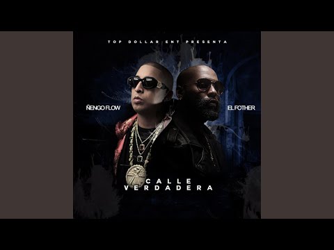 Calle Verdadera (Feat. ÑEngo Flow)