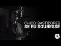 Chico Buarque e Thais Gulin - "Se Eu Soubesse" (Clipe Oficial)