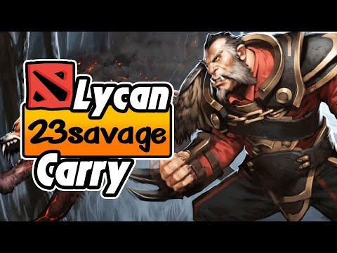 🔴23savage Lycan dota2 highlight (7.25)