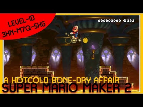 SUPER MARIO MAKER 2 - A Hotcold Bone-Dry Affair [3HN-M7Q-5HG]