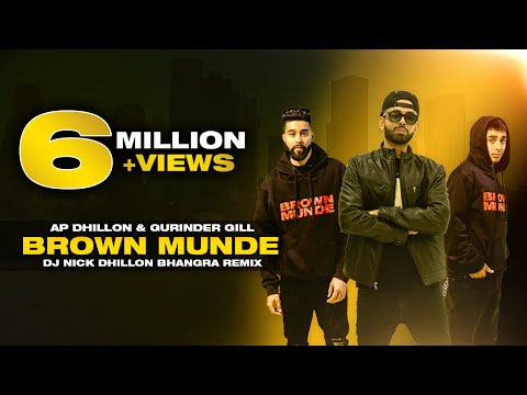Brown Munde (Remix) - Nick Dhillon | AP Dhillon | Gurinder Gill | Lyrical Video | Punjabi Bhangra