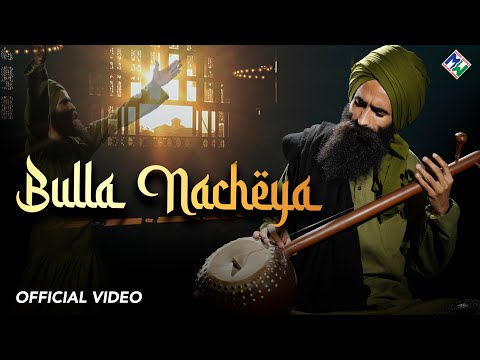 Bulla Nacheya - Kanwar Grewal (Official Video) | Music Waves | New Punjabi Song 2025