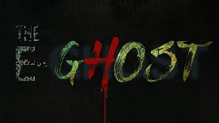 The E-Ghost