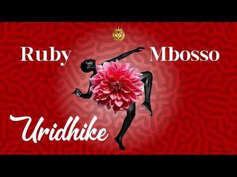 Ruby feat Mbosso - Uridhike (Official Music Audio)