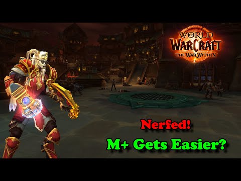 HUGE Mythic Plus Nerfs and More RWF Drama | World of Warcraft News