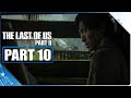 THE LAST OF US 2 PS4 Gameplay German Part 10 German Walkthrough The Last Of Us Part 2 Deutsch