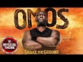 Omos Shake The Ground Entrance Theme