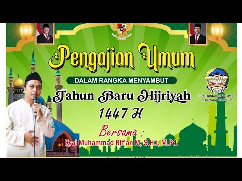 PENGAJIAN UMUM MEMPERIGATI TAHUN BARU HIJRIAH 1447 H