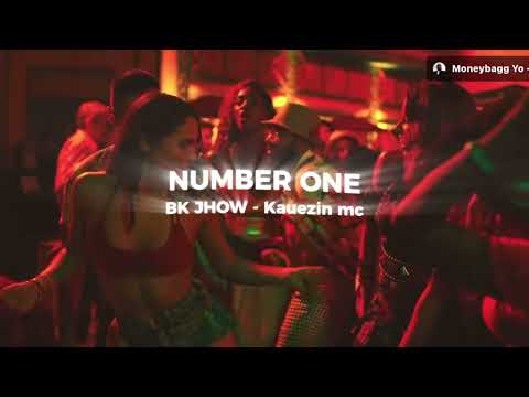 BK JHOW x KAUEZIN MC - Number One [ BLACK CHARME ]