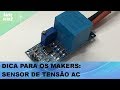 Video - Sensor de Tensão AC Zmpt101b / Voltímetro Arduino