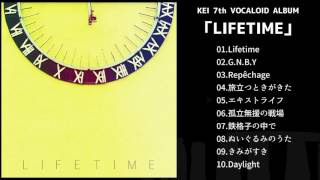 - 【XFD】「LIFETIME」 - KEI【ボーマス37新譜】