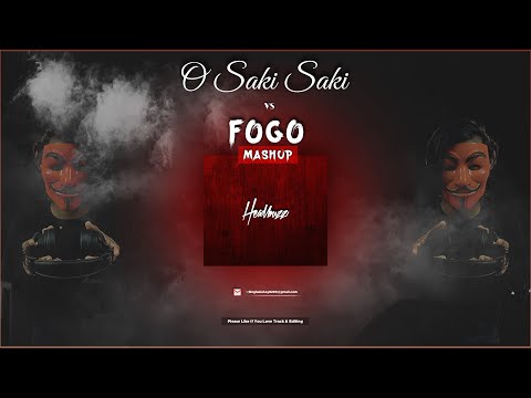 O Saki Saki x Fogo ( Mashup ) | Headbuzz |