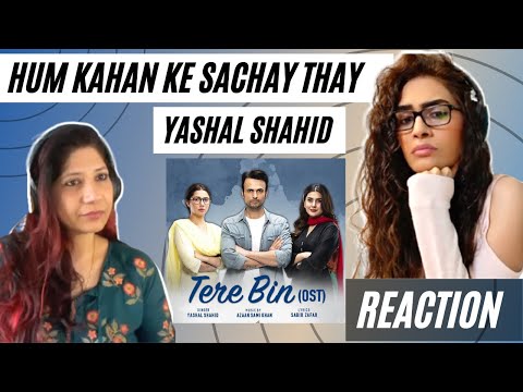 Hum Kahan Ke Sachay Thay OST (YASHAL SHAHID) REACTION! | Full OST | HUM TV | Drama