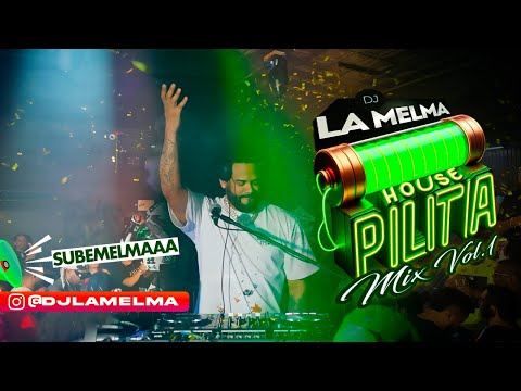 HOUSE PILITA 🔋 MIX  VOL 1.    #SubeMelmaaa #house #pilita