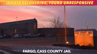 Fargo Inmate Recovering, After Being Found Unresponsive Sunday