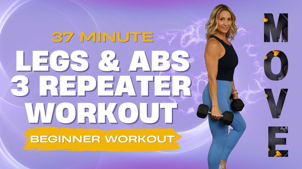 37 Minute Beginner Legs & Abs Workout |  3 Repeater