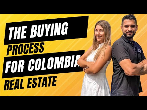 What is The Buying Process of Real Estate in Colombia