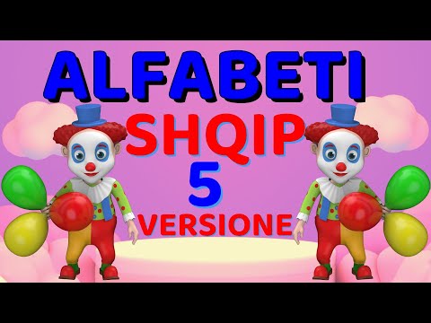 Alfabeti Shqip 3D - 5 Versione te Ndryshme -