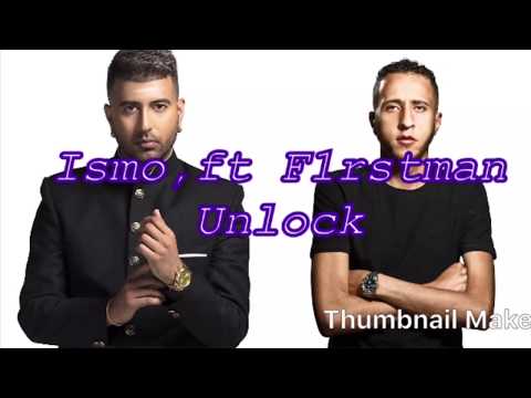 ISMO,FT F1RSTMAN, UNLOCK