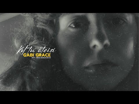 Gabi Grace - Kol tu ateisi feat. Simas Buziliauskas