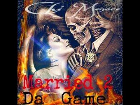 CHI MENACE x MARRIED 2 DA GAME
