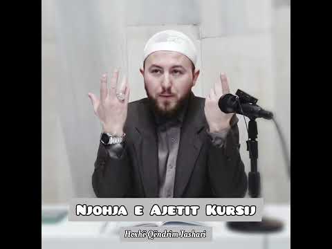 Njohja e Ajetit Kursij - Hoxhë Qëndrim Jashari