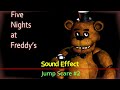 Five Nights At Freddy S Jump Scare 2 Sound Effect