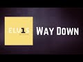 Elvis Presley - Way Down (Lyrics)
