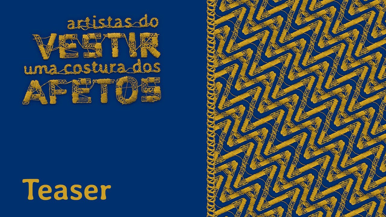 Artistas do vestir: uma costura dos afetos – teaser