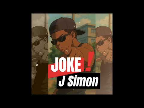 (M.O.B) J Simon - JOKE !