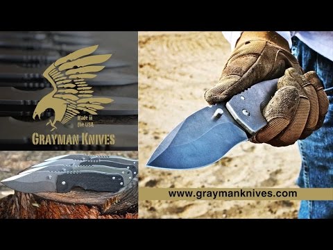 Grayman Knives: Not Pretty, Just Tough