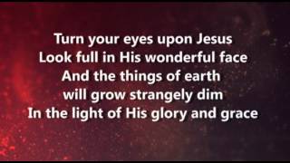Open Our Eyes/Turn Your Eyes Upon Jesus/Open My Eyes, That I May See Medley