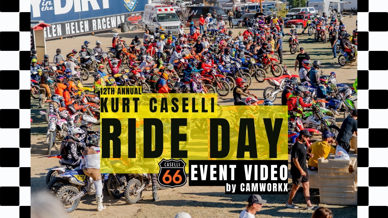 12th Annual Kurt Caselli Ride Day 2025 Recap | Honoring Kurt at Glen Helen