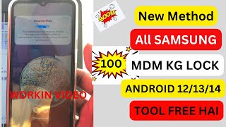 SAMSUNG New TOOL FREE BYPASS MDM KG Lock Remove | All SAMSUNG MDM BYPASS | how to Bypass kg mdm lock