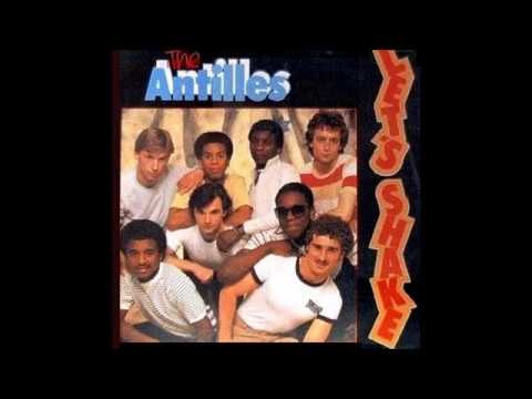 The Antilles - I've got to have you 1982
