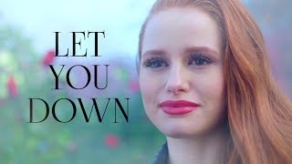 Let You Down | Cheryl Blossom